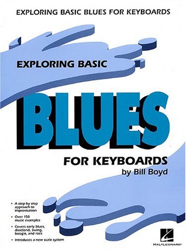 Book cover for Exploring Basic Blues For Keyboards