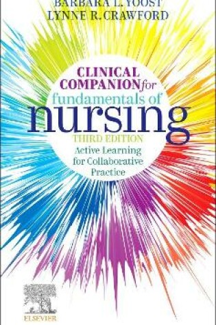 Cover of Clinical Companion for Fundamentals of Nursing E-Book