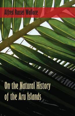 Cover of On the Natural History of the Aru Islands