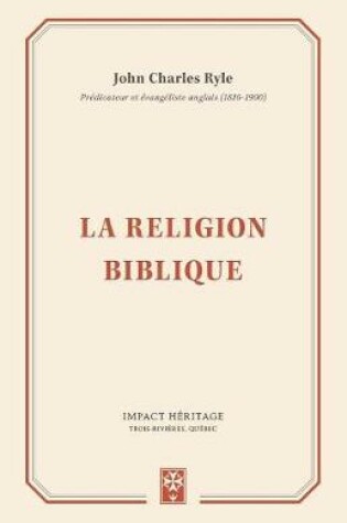 Cover of La Religion Biblique (Practical Religion)