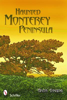 Book cover for Haunted Monterey Peninsula