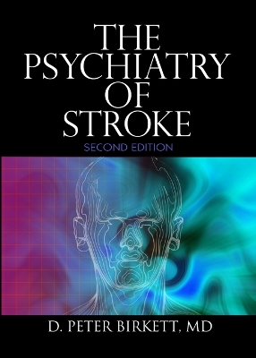 Book cover for The Psychiatry of Stroke