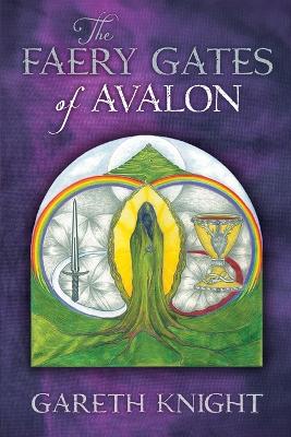 Book cover for The Faery Gates of Avalon