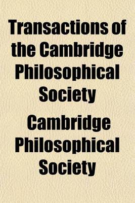 Book cover for Transactions of the Cambridge Philosophical Society Volume 1