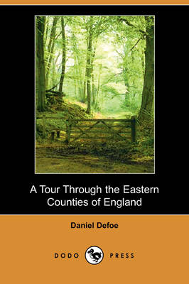 Book cover for A Tour Through the Eastern Counties of England (Dodo Press)