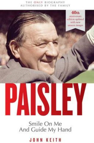 Cover of Bob Paisley: Smile on Me and Guide My Hand