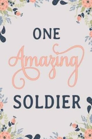 Cover of One Amazing Soldier