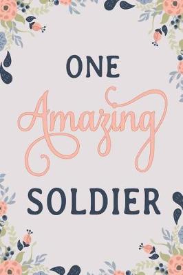 Book cover for One Amazing Soldier