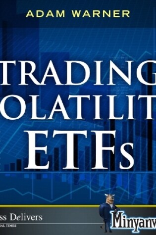 Cover of Trading Volatility ETFs