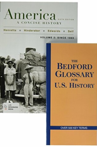 Cover of America: A Concise History 6e V2 & Bedford Glossary of U.S. History