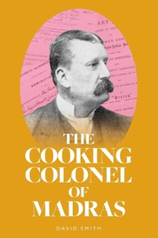 Cover of The Cooking Colonel of Madras