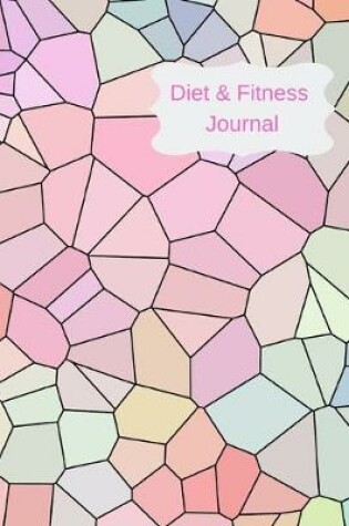 Cover of Diet & Fitness Journal