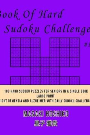 Cover of Book Of Hard Sudoku Challenges #13