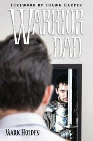 Cover of Warrior Dad