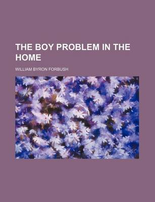 Book cover for The Boy Problem in the Home