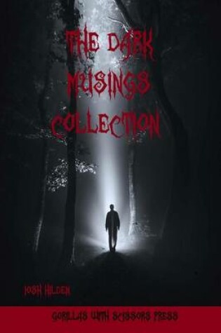 Cover of The Dark Musings Collection