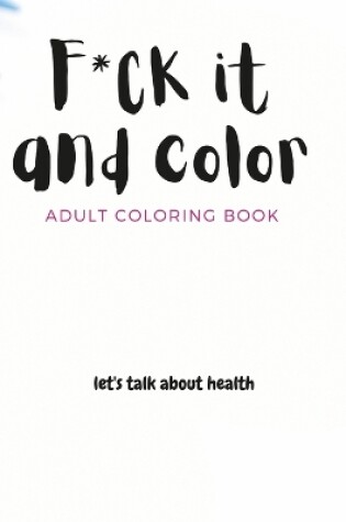 Cover of F*ck it and color