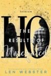 Book cover for The Results of Unrequited