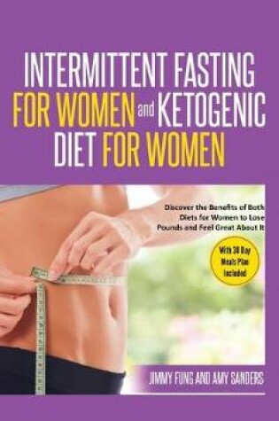 Cover of Intermittent Fasting for Women and Ketogenic Diet for Women