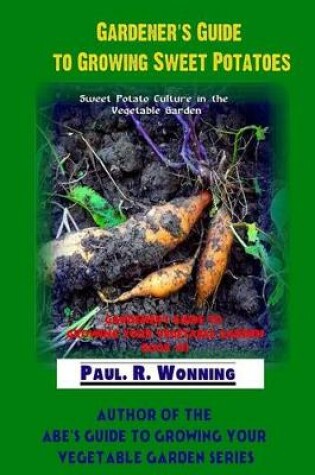 Cover of Gardener's Guide to Growing Sweet Potatoes