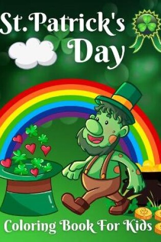 Cover of St. Patrick's Day Coloring Book For Kids