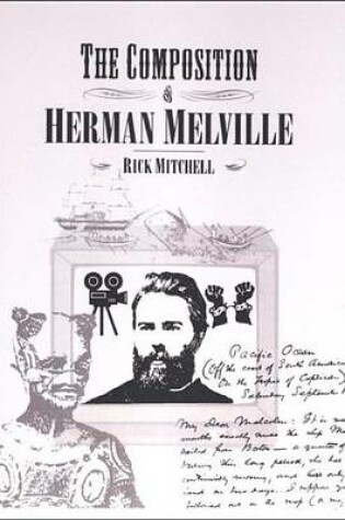 Cover of The Composition of Herman Melville