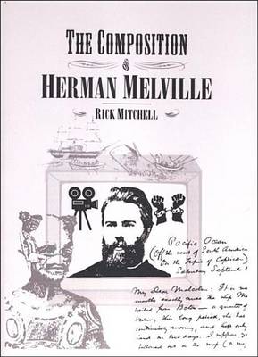 Book cover for The Composition of Herman Melville