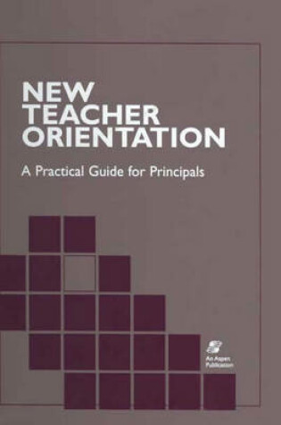 Cover of New Teacher Orientation: a Pr LL