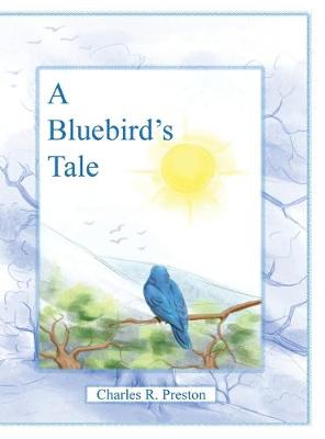 Book cover for A Bluebird's Tale