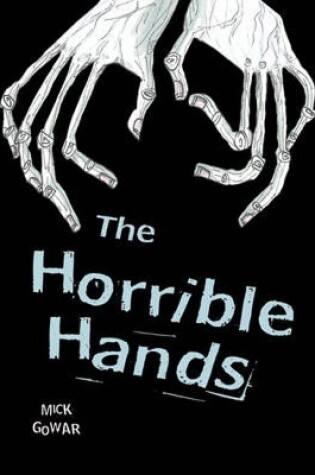 Cover of Pocket Chillers Year 4 Horror Fiction: The Horrible Hands