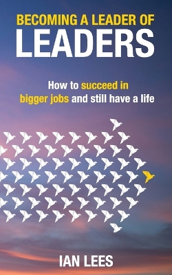 Book cover for Becoming a Leader of Leaders