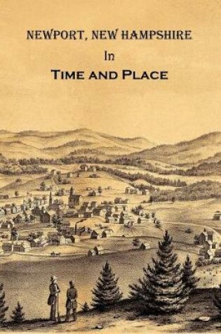 Cover of Newport New Hampshire in Time and Place