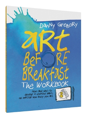 Book cover for Art Before Breakfast: The Workbook