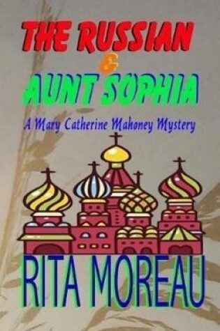 Cover of The Russian & Aunt Sophia