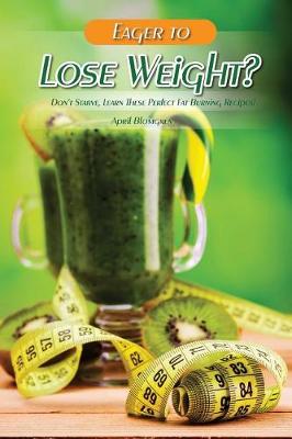 Book cover for Eager to Lose Weight?