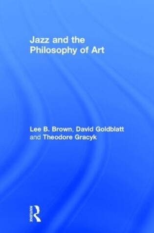 Cover of Jazz and the Philosophy of Art