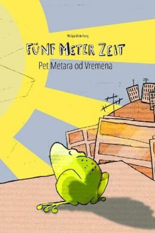 Cover of Fünf Meter Zeit/Pet Metara od Vremena