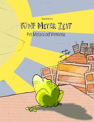 Book cover for Fünf Meter Zeit/Pet Metara od Vremena
