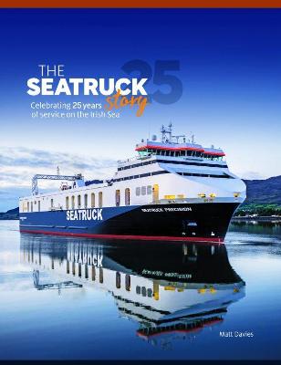 Book cover for The Seatruck Story