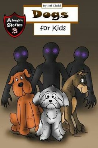 Cover of Dogs for Kids
