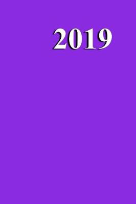 Cover of 2019 Weekly Planner Violet Color Simple Plain Violet 134 Pages