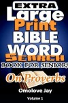 Book cover for Extra Large Print BIBLE WORD SEARCH BOOK FOR SENIORS