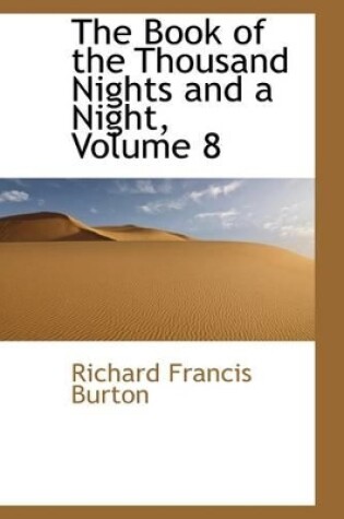 Cover of The Book of the Thousand Nights and a Night, Volume 8