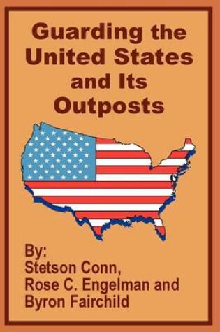 Cover of Guarding the United States and Its Outposts