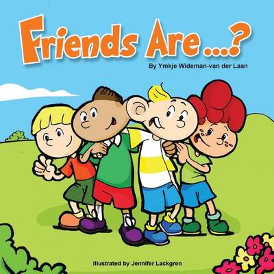 Book cover for Friends Are...?