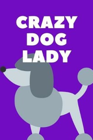Cover of Crazy Dog Journal