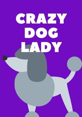 Book cover for Crazy Dog Journal