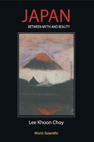 Cover of Japan - Between Myth And Reality