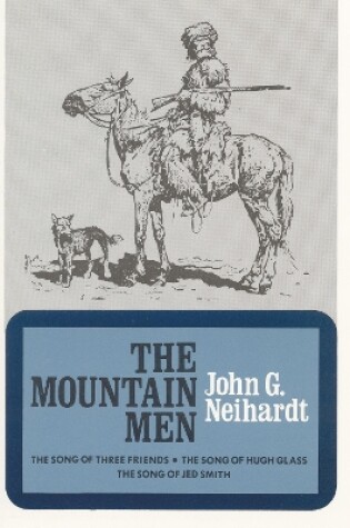 Cover of The Mountain Men (Volume 1 of A Cycle of the West)