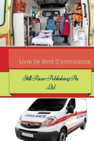 Cover of Livre de Bord D'ambulance